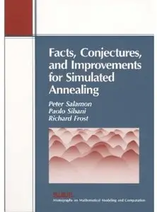 Facts, Conjectures, and Improvements for Simulated Annealing