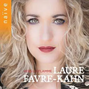 Laure Favre-Kahn - Vers la flamme (2017) [Official Digital Download 24/96]