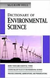 McGraw-Hill ed. “McGraw-Hill Dictionary of Environmental Science & Technology"