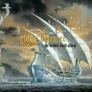 Glass Hammer - The Middle Earth Album (2001)