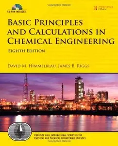 Basic Principles and Calculations in Chemical Engineering (8th Edition) (Repost)