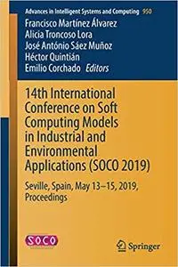 14th International Conference on Soft Computing Models in Industrial and Environmental Applications