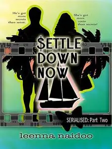 «Settle Down Now» by Leenna Naidoo