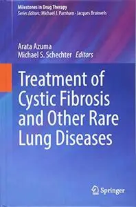 Treatment of Cystic Fibrosis and Other Rare Lung Diseases [Repost]