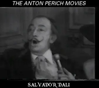the ANTON PERICH movies - SALVADOR DALI, interview by Tinkerbelle (NY 1976)