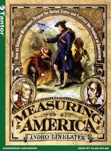 Measuring America: How the United States Was Shaped by the Greatest Land Sale in History (Audiobook) (repost)