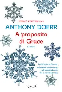 Anthony Doerr - A proposito di Grace