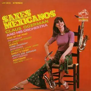 Claus Ogerman and His Orchestra - Saxes Mexicanos (1966/2016) [Official Digital Download 24-bit/192kHz]