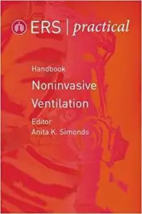 The ERS Practical Handbook of Noninvasive Ventilation