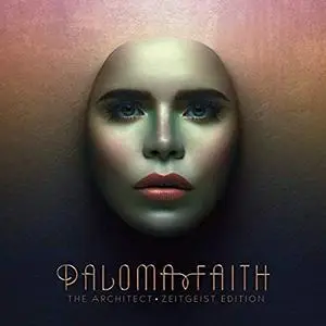 Paloma Faith - The Architect (Zeitgeist Edition) (2018)