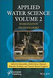 Applied Water Science, Volume 2: Remediation Technologies