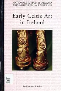 Early Celtic Art in Ireland