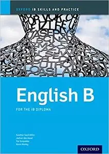 IB English B Skills & Practice: Oxford IB Diploma Program