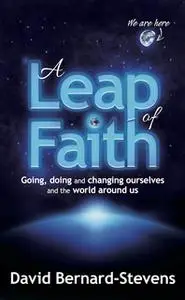 «A Leap of Faith» by David Bernard-Stevens