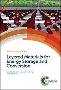 Layered Materials for Energy Storage and Conversion