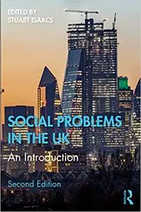 Social Problems in the UK: An Introduction Ed 2