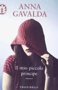 Il mio piccolo principe di Anna Gavalda