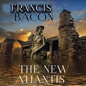 Yeni Atlantis by Francis Bacon