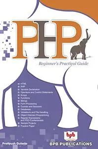 PHP: Beginner’s Practical Guide