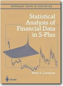 Rene A. Carmona, «Statistical Analysis of Financial Data in S-PLUS»