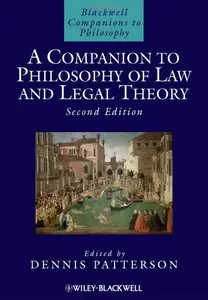 A Companion to Philosophy of Law and Legal Theory, 2nd edition