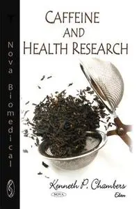 Caffeine and Health Research