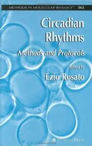 Circadian Rhythms: Methods and Protocols [Repost]