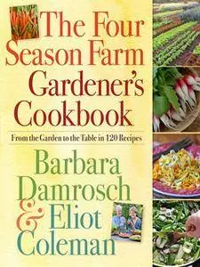 The Four Season Farm Gardener's Cookbook (repost)