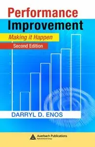 Performance Improvement: Making it Happen, 2 Ed.