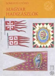 Magyar Hadizaszlok (repost)