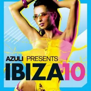 Azuli Presents - Ibiza '10 (2010)