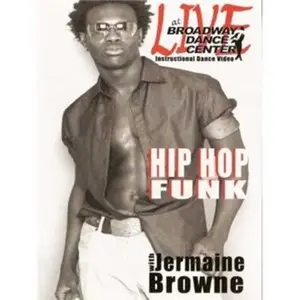 Hip Hop Funk With Jermaine Browne (2006)
