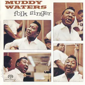 Muddy Waters - Folk Singer (1964) [Reissue 2002] PS3 ISO + DSD64 + Hi-Res FLAC