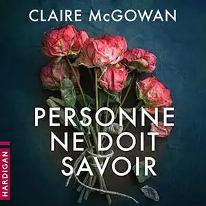 Claire McGowan, "Personne ne doit savoir"