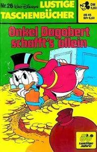 Walt Disneys Lustige Taschenbuecher Nr.026 - Onkel Dagobert schaffts allein