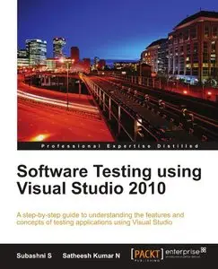 Software Testing using Visual Studio 2010 (with code) (Repost)