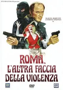 Roma l'altra faccia della violenza / Rome: The Other Side of Violence (1976)