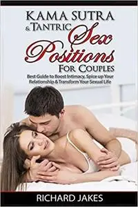 KAMA SUTRA AND TANTRIC SEX POSITIONS FOR COUPLES