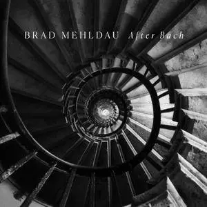 Brad Mehldau - After Bach (2018) [Official Digital Download 24/96]