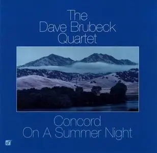 The Dave Brubeck Quartet - Concord On A Summer Night (1982) [Reissue 2003]