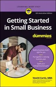 Getting Started in Small Business For Dummies, 4th Edition