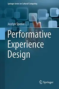 Performative Experience Design (Repost)