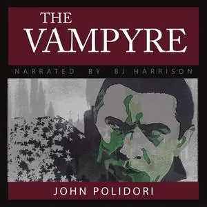 «The Vampyre» by John Polidori