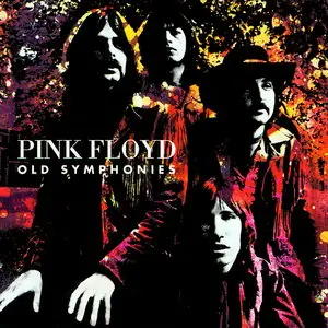 Pink Floyd - Old Symphonies (2005) [Bootleg]