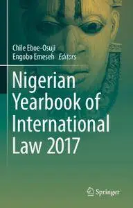 Nigerian Yearbook of International Law 2017 (Repost)