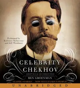 «Celebrity Chekhov» by Ben Greenman