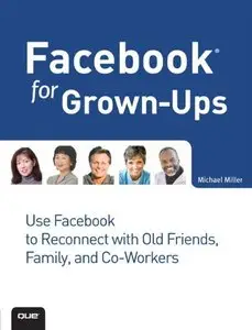 Facebook for Grown-Ups (repost)