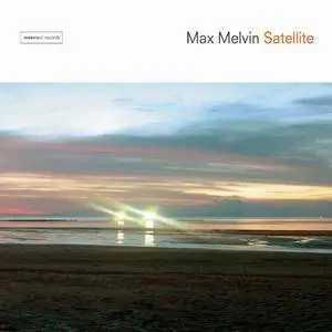 Max Melvin - 2 Studio Albums (2003-2008)