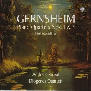 Friedrich Gernsheim (1839-1916). Piano Quartets nº3 & nº1. Members of the Diogenes Quartett