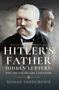 «Hitler's Father» by Roman Sandgruber